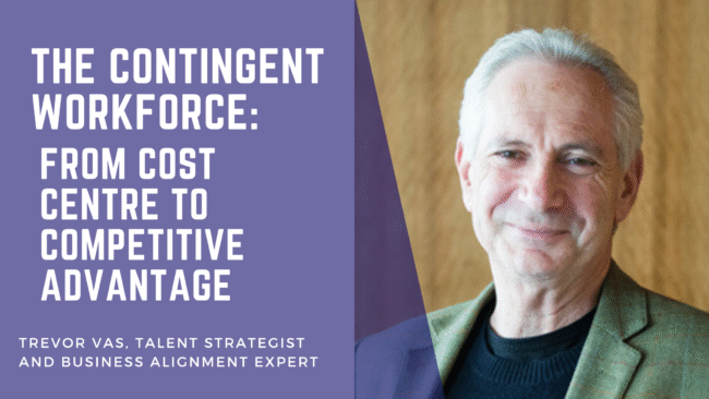 Trevor Vas - The contingent workforce